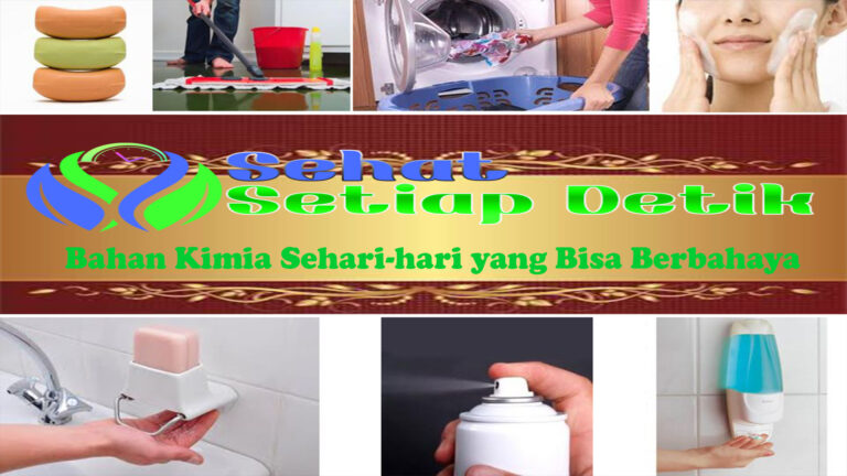 5 Bahan Kimia Sehari-hari yang Bisa Berbahaya